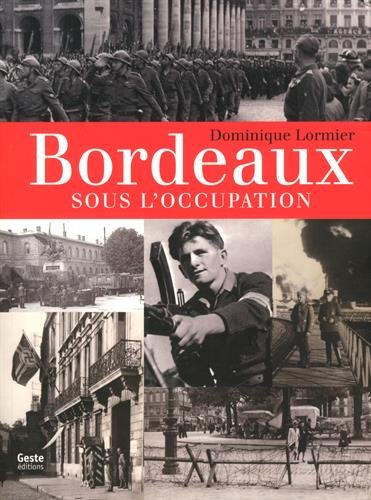Bordeaux sous l'Occupation