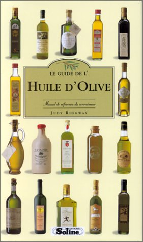 Le guide de l'amateur d'huile d'olive