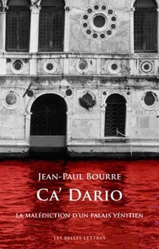 Ca' Dario : la malédiction d'un palais vénitien