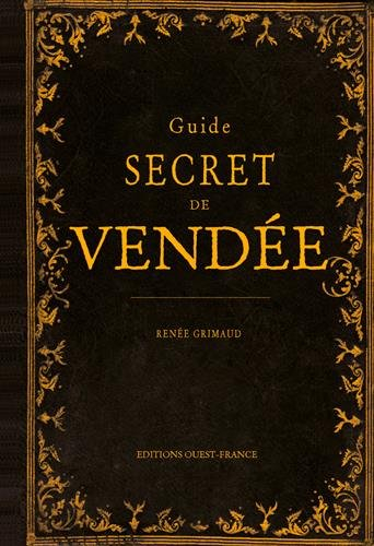 Guide secret de la Vendée