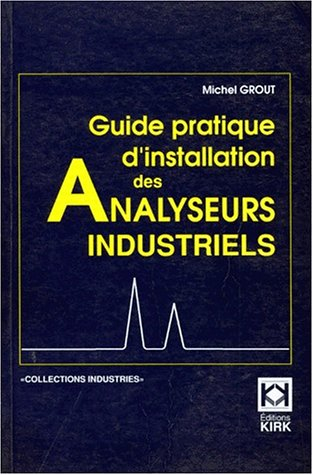 Guide pratique d'installation des analyseurs industriels