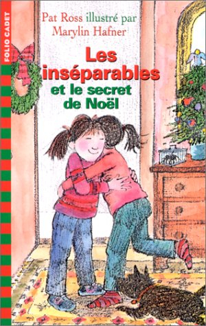 Les inséparables et le secret de Noël. Les Jumeaux diaboliques