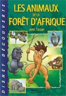 Les animaux de la forêt d'Afrique avec Tarzan