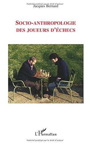 Socio-anthropologie des joueurs d'échecs