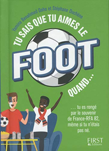 Tu sais que tu aimes le foot quand... : tu es rongé par le souvenir de France-RFA 82, même si tu n'é