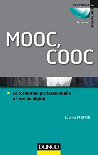 MOOC, COOC : la formation professionnelle à l'ère du digital