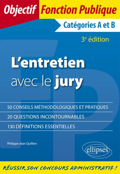 L'entretien avec le jury : catégories A et B