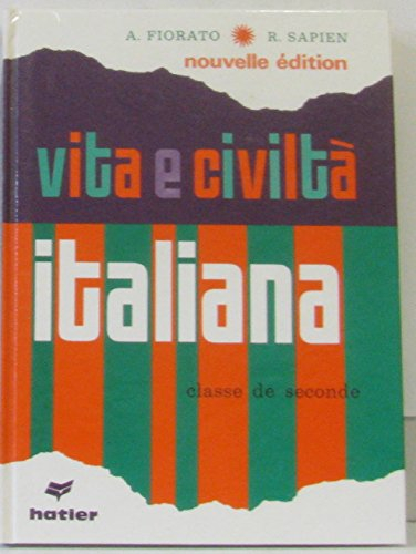 vita e civilità italiana : classe de 2nde