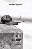 Heureux les escargots