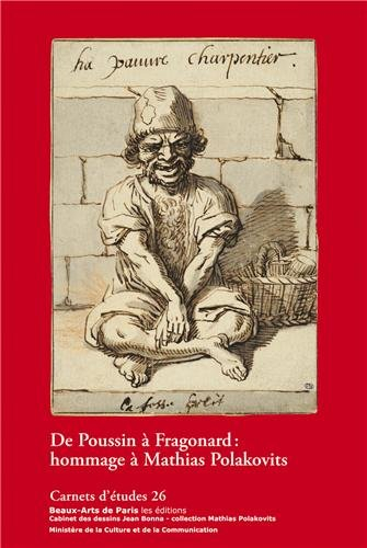 De Poussin à Fragonard : hommage à Mathias Polakovits