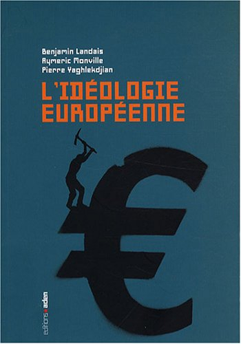 De l'idéologie européenne