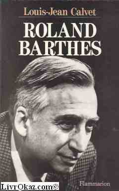 Roland Barthes : 1915-1980