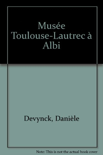 Musée Toulouse-Lautrec à Albi