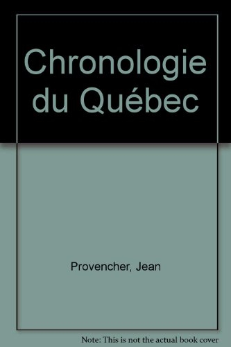 chronologie du quebec 1534-1995. : edition 1997