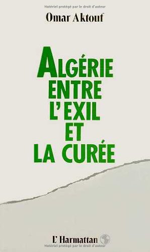 Algérie : entre l'exil et la curée
