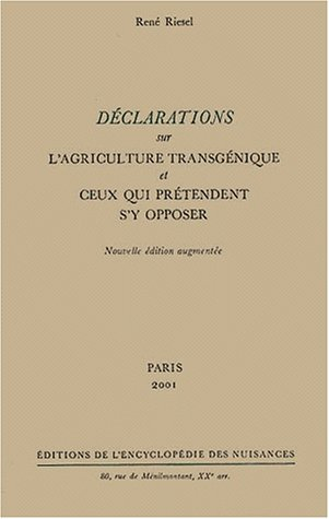 Déclarations sur l'agriculture transgénique et ceux qui prétendent s'y opposer