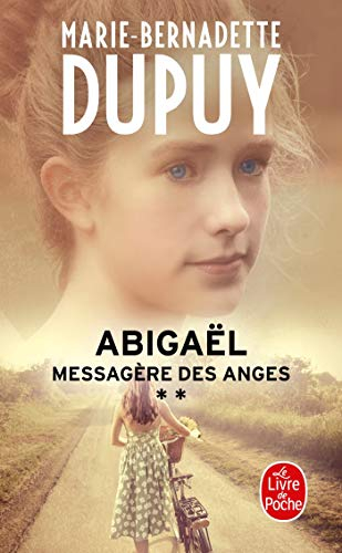 Abigaël : messagère des anges. Vol. 2