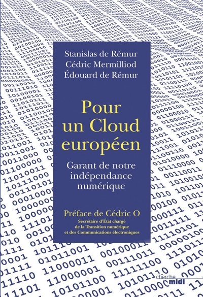 Pour un cloud européen : garant de notre indépendance numérique