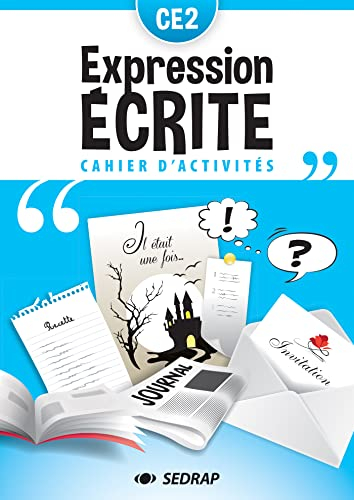 Expression écrite CE2 : cahier d'activités