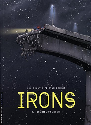 Irons. Vol. 1. Ingénieur-conseil