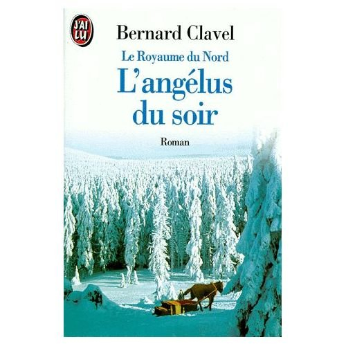 le royaume du nord tome 5 : l'angélus du soir
