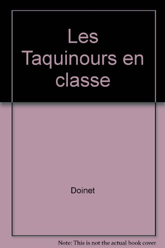 Les Taquinours. Vol. 3. Les Taquinours en classe