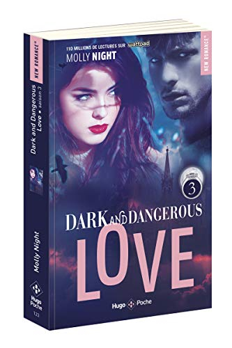Dark and dangerous love. Vol. 3