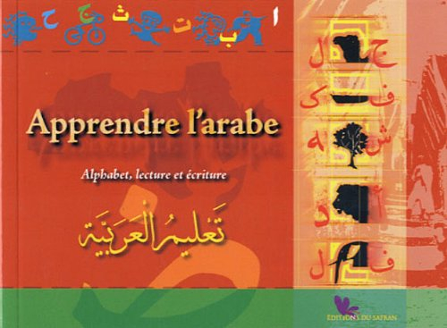 Apprendre l'arabe : alphabet, lecture et écriture