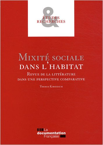Mixité sociale dans l'habitat : revue de la littérature dans une perspective comparative