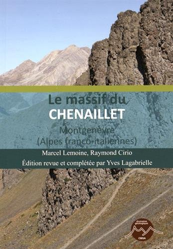Le massif du Chenaillet: Montgenèvre (Alpes franco-italiennes)