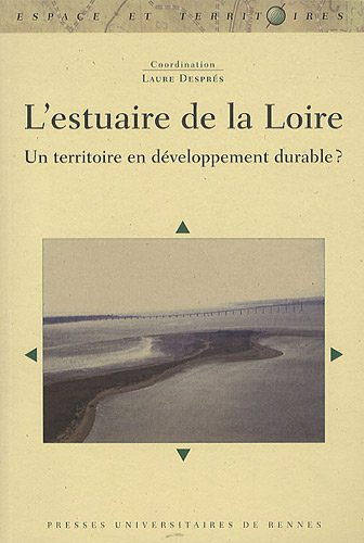 L'estuaire de la Loire : un territoire en développement durable ?