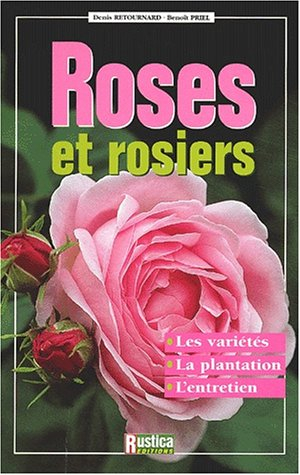 Roses et rosiers