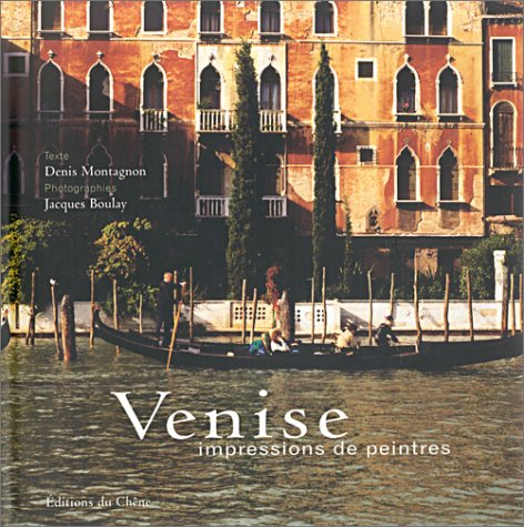 Impressions de peintres : Venise