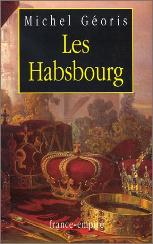 Les Habsbourg