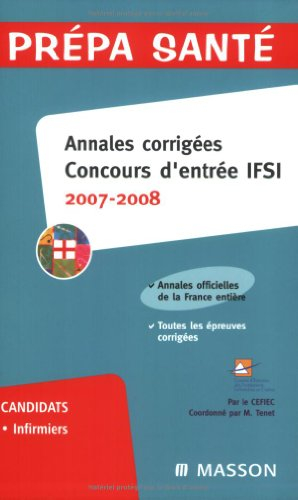 Annales corrigées, concours d'entrée, IFSI 2007-2008