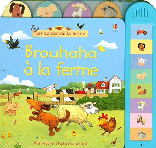 Brouhaha à la ferme