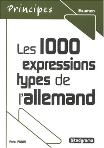Les 1.000 expressions types de l'allemand