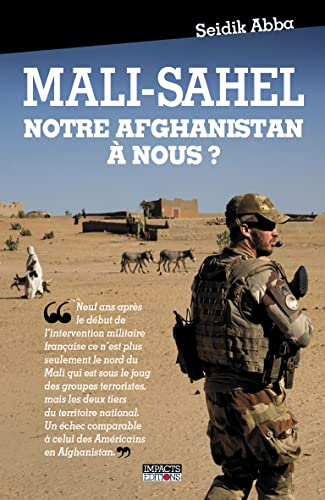 Mali-Sahel : notre Afghanistan à nous ?