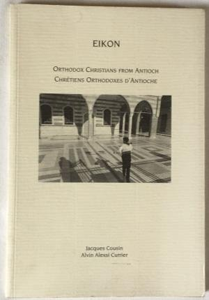 orthodox christians from antioch : chretiens orthodoxes d'antioche