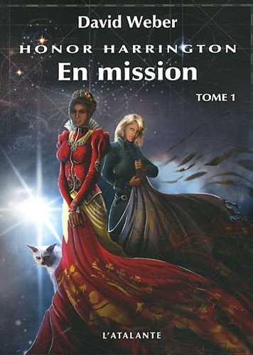 Honor Harrington. Vol. 12. En mission. Vol. 1