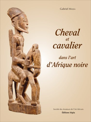 Cheval et cavalier dans l'art d'Afrique noire