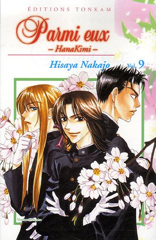 Parmi eux : HanaKimi. Vol. 9