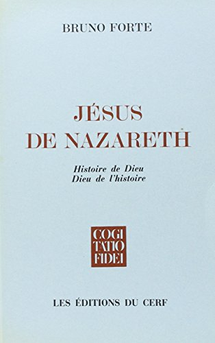 Jésus de Nazareth : histoire de Dieu, Dieu de l'histoire