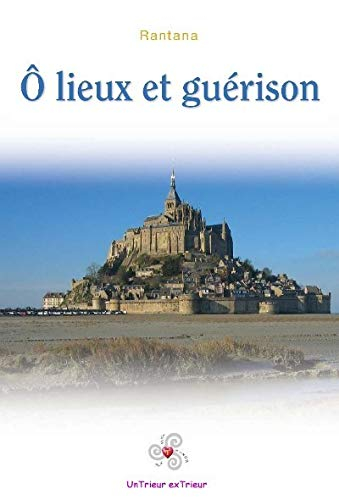 O lieux et guérison