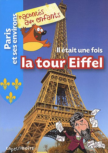 Il était une fois la tour Eiffel