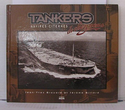 Tankers : navires-citernes