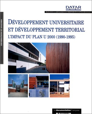 Développement universitaire et développement territorial : l'impact du plan Université 2000 (1990-19