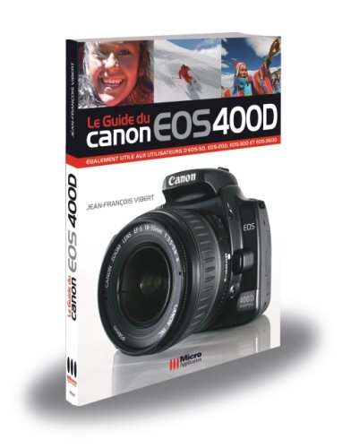 Le guide du Canon EOS 400D