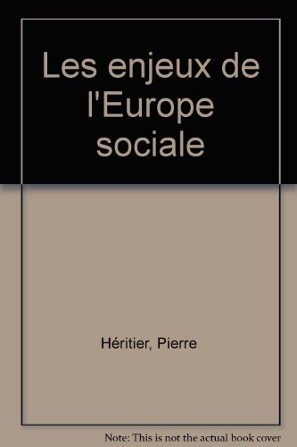 Les Enjeux de l'Europe sociale