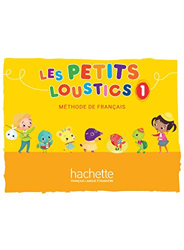 Les petits loustics 1 : méthode de français : livre de l'élève